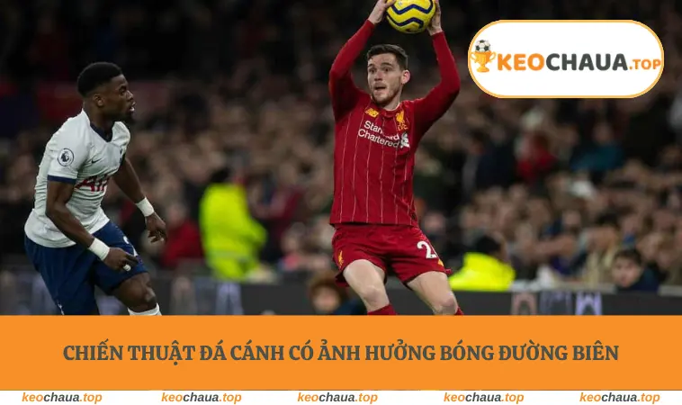 Chiến thuật đá cánh có ảnh hưởng bóng đường biên
