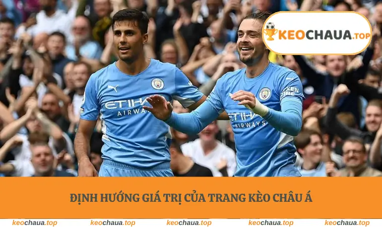 Định hướng giá trị của trang Kèo Châu Á