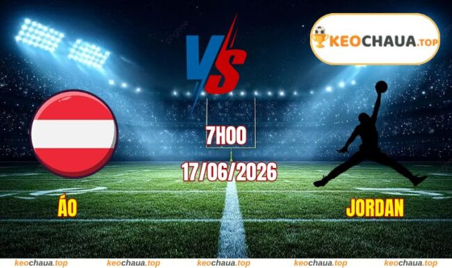 Soi kèo World Cup Áo vs Jordan