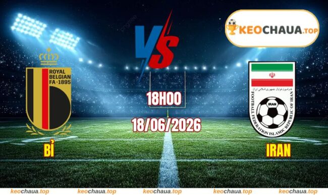 Soi kèo World Cup Bỉ vs Iran