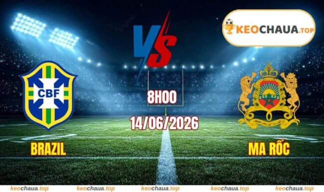 Soi kèo World Cup Brazil vs Ma Rốc