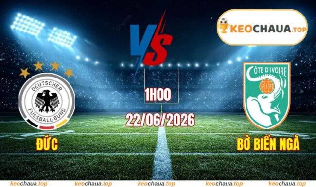 Soi kèo World Cup Đức vs Bờ Biển Ngà