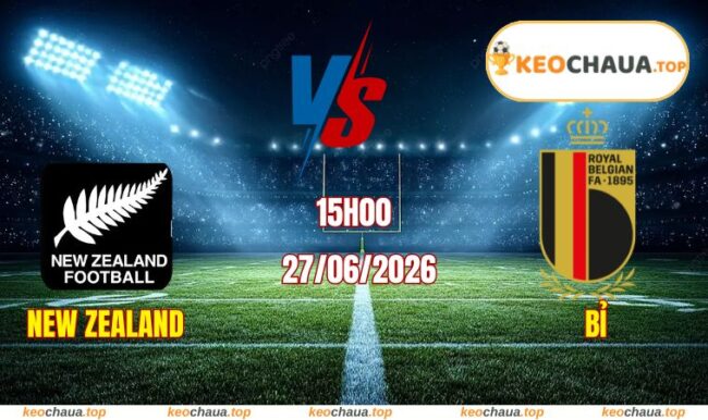 Soi kèo World Cup New Zealand vs Bỉ