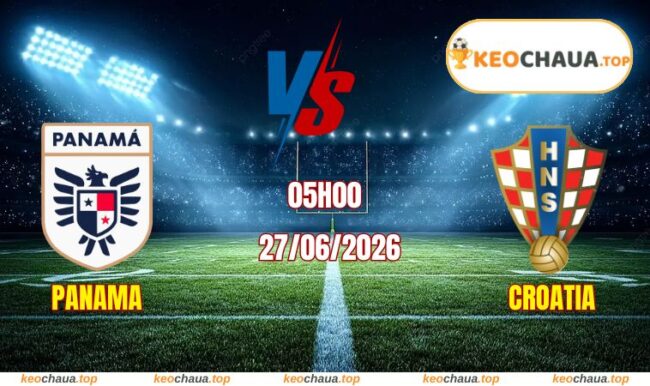 Soi Kèo World Cup Panama Vs Croatia