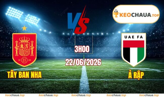 Soi kèo World Cup Tây Ban Nha vs Ả Rập